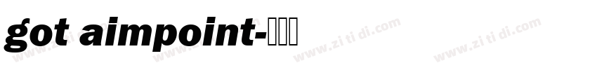 got aimpoint字体转换